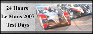 24 heures le mans 2007 test days